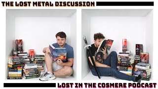 Lost in the Cosmere Podcast Ep. 11 The Lost Metal (SPOILERS)