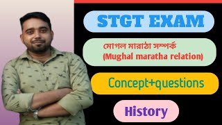 STGT EXAM, TET// ইতিহাস//মোগল মারাঠা সম্পর্ক (Mughal maratha relation)//