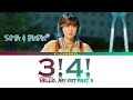 3!4! - SOYA (소야) & DinDin (딘딘) | Hello, Me! (안녕? 나야!) OST Part 3 | Lyrics 가사 | Han/Rom/Eng