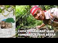 BEGINI CARANYA! Untuk Menangkap Seekor Ular Sanca Yang Besar | JEJAK RIMBA (1/2)