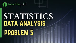 Statistics - Problem 5 on Data Analysis