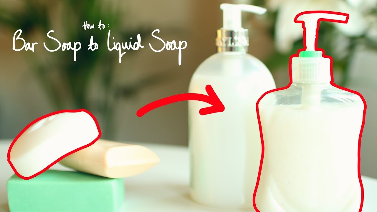 HOW TO TURN BAR SOAP INTO LIQUID SOAP! EASY - YouTube