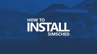 SimSched Basics | Installation, activation, and execution