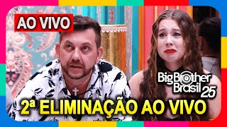 🟩 BBB 25: 2ª Eliminação AO VIVO - Big Brother Brasil 25 - 28/01/2025 #BBB25 AO VIVO