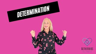 Determination - how can it help us in life?