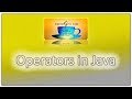 E10: Operators in Java | Unary, Shift, Relational, Bitwise, Logical, Ternary & Assignment Operators
