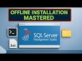 How To Create an Offline Installation of SQL Server Management Studio