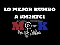 Peleas Freestyle - Lo mejor rumbo a #M2KFC1