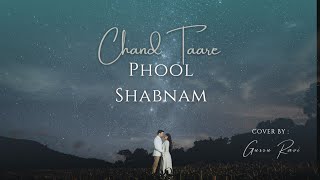 Chand Taare Phool Shabnam Tumse Achcha Kaun Hai - Unplugged Cover | Gurru Ravi