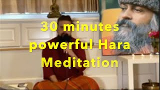 Guided Hara Meditation : 30 minutes practice . Best time to do it is before the bedtime .