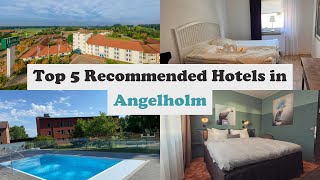 Top 5 Recommended Hotels In Angelholm | Best Hotels In Angelholm