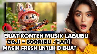 INI MASIH FRESH BANGET‼️Hasilin 800Ribu /Hari Dari Buat Konten Musik Labubu