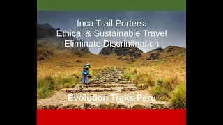 ETHICAL TRAVEL AT ITS BEST - EVOLUTION TREKS PERU