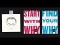 START WITH WHY + FIND YOUR WHY by Simon Sinek | Core Message