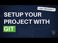 DevTips Daily: Set up your project with Git and make your first commit