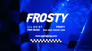 LIL GEIST - FROSTY (Official video)