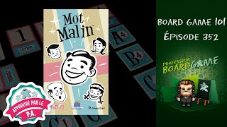 Board Game 101 (EP352) Mot Malin - Règles et critique