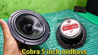 Speaker COBRA 5 Inch 200 Watts 4 - 8 Ohm Mid bass | Test Review