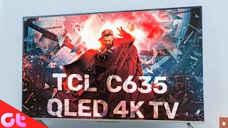 TCL C635 Gaming QLED 4K TV: The Game Master in the Market? | GT Hindi