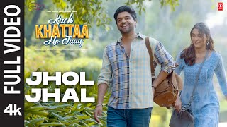 Jhol Jhal (Full Video) | Kuch Khattaa Ho Jaay: Guru Randhawa, Saiee M Manjerakar | Sadhu S Tiwari