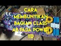 cara membunyikan bagian class AB pada power TB