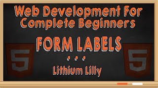 Web Development for Complete Beginners: Form Labels