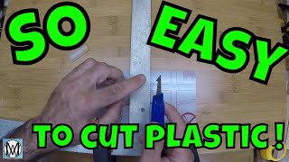 How to easily cut plastic sheets by hand