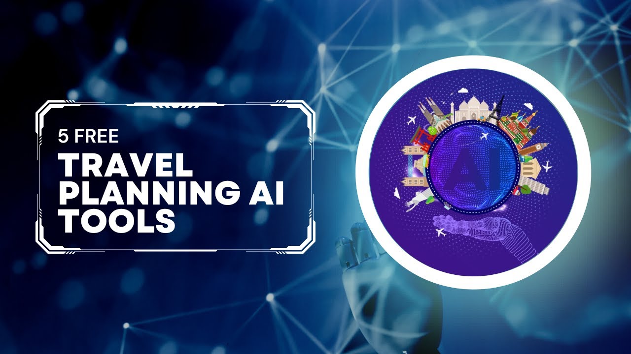5 Free Ai Travel Planning Tools Youtube