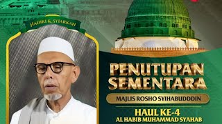 PENUTUPAN  SEMENTARA Menjelang Ramadhan Majlis Rosho Syuhabuddin kota Malang #AHAD 23 Feb 2025