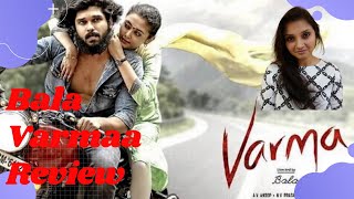 Varmaa  Review | Varma Tamil movie Review | Aditya varma Vs Bala Varma | Dhruv Vikram | Varmaa