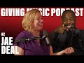 Jae Deal | Giving Music Episode #2