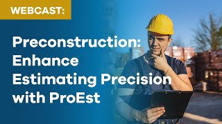 ProEst Tutorial: Enhance Estimating Precision with Digital Takeoff & Database Management
