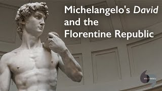 Michelangelo's David and the Florentine Republic