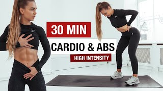30 MIN CARDIO HIIT & INTENSE ABS - No Equipment, Home Workout