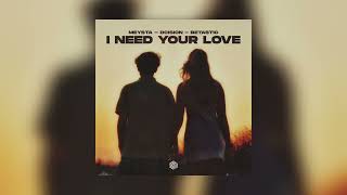 Calvin Harris \u0026 Ellie Goulding - I Need Your Love (MEYSTA, dcision \u0026 BETASTIC Cover Remix)