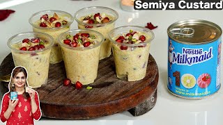 इस दिवाली में बनाये एकदम स्वादिष्ट और आसान तरीके का सेमिया कस्टर्ड | Diwali Special Sweets Recipe