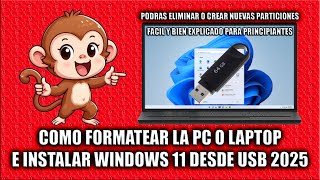 COMO FORMATEAR LA PC E INSTALAR WINDOWS 11 DESDE USB - 2025