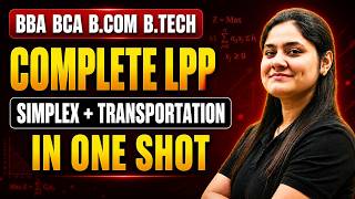 Linear Programming and Transportation Problems🔥|Complete Chapter|BBA|BCA|B.COM|B.TECH|Dream Maths