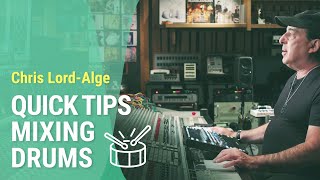 4 Drums Mixing Tips with Chris Lord-Alge – Mixing Masterclass