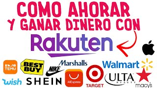 Que Es Rakuten Y Como Ahorrar Y Ganar Dinero Con Rakuten 2024