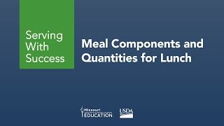 Serving with Success - Meal Components and Quantities for Lunch