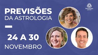 Previsões da Semana: 24 até 30 de Novembro | PERSONARE