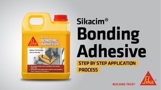 SikaCim® Bonding Adhesive - Application Process