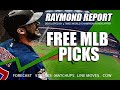 Free MLB Picks 5-19-21 -  Raymond Report Baseball Podcast