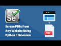 PDF Scraper/ Downloader using Python & Selenium - Automation Tutorial (Free require no service)