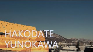 【HAKODATE　YUNOKAWA】#004