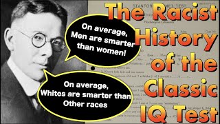 The (Racist) History of THE I.Q. TEST !!!