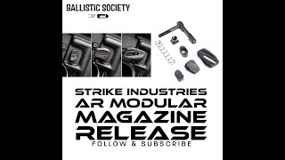 Strike Industries AR Modular Magazine Release(REVIEW)