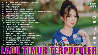 LAGU TIMUR TERBAIK \u0026 VIRAL 2021   Ko Cantik Tapi Sombong   Dj Qhelfin   LAGU TIMUR TERPOPULER 2021