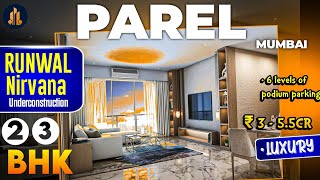 Runwal Nirvana in 📍Parel, Mumbai || 2 BHK | 3 BHK || Flats For Sale in Parel Mumbai | #2bhk #3bhk